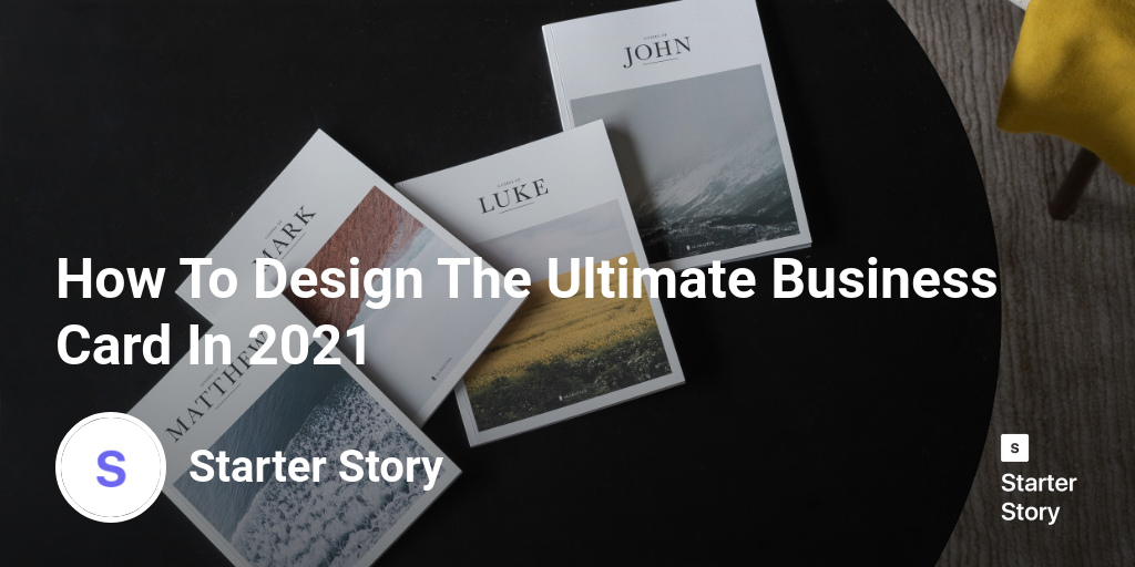 How To Design The Ultimate Business Card In 2024 Starter Story