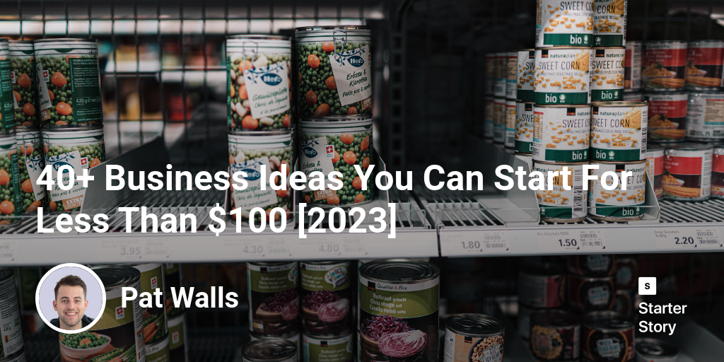 A List of 100+ Small Scale Business Idea with Low Investment