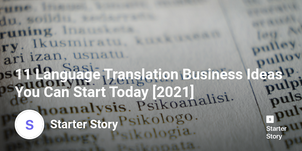 11 Language Translation Business Ideas You Can Start Today [2024]