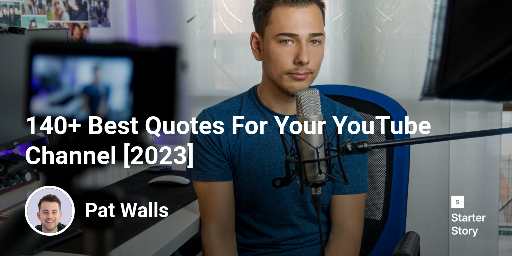 140+ Best Quotes For Your YouTube Channel [2024]