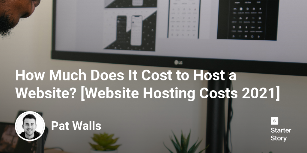 How Much Does It Cost to Host a site? [site Hosting Costs 2024]