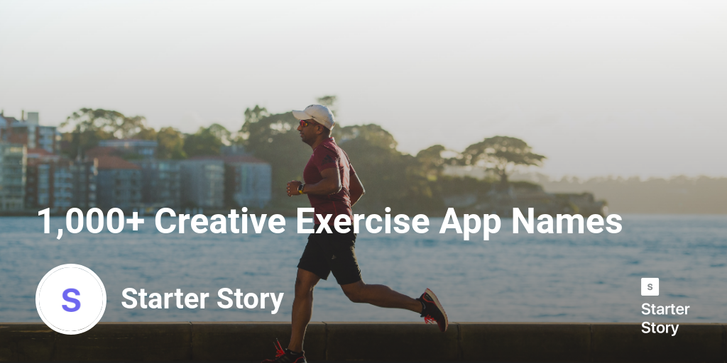 1,000+ Creative Exercise App Names Starter Story