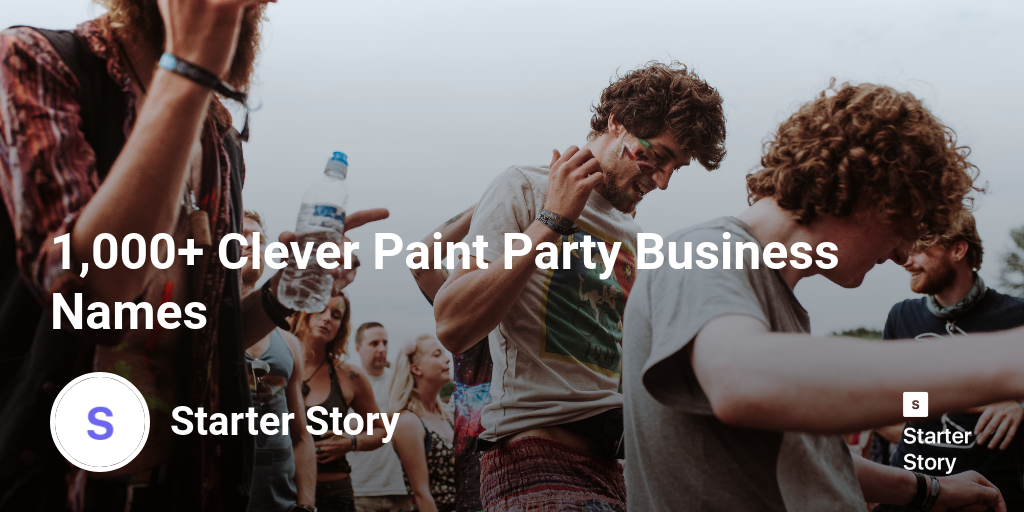 1,000+ Clever Paint Party Business Names Starter Story