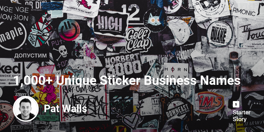 1,000+ Unique Sticker Business Names Starter Story