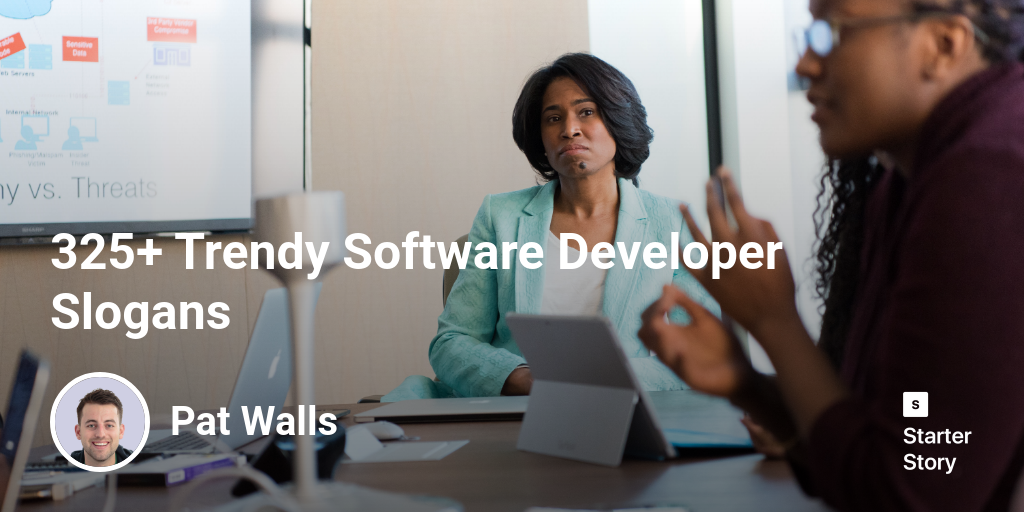 325+ Trendy Software Developer Slogans - Starter Story
