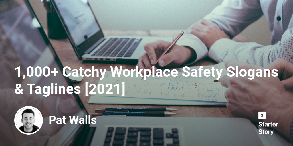 1,000+ Catchy Workplace Safety Slogans & Taglines [2024] - Starter
