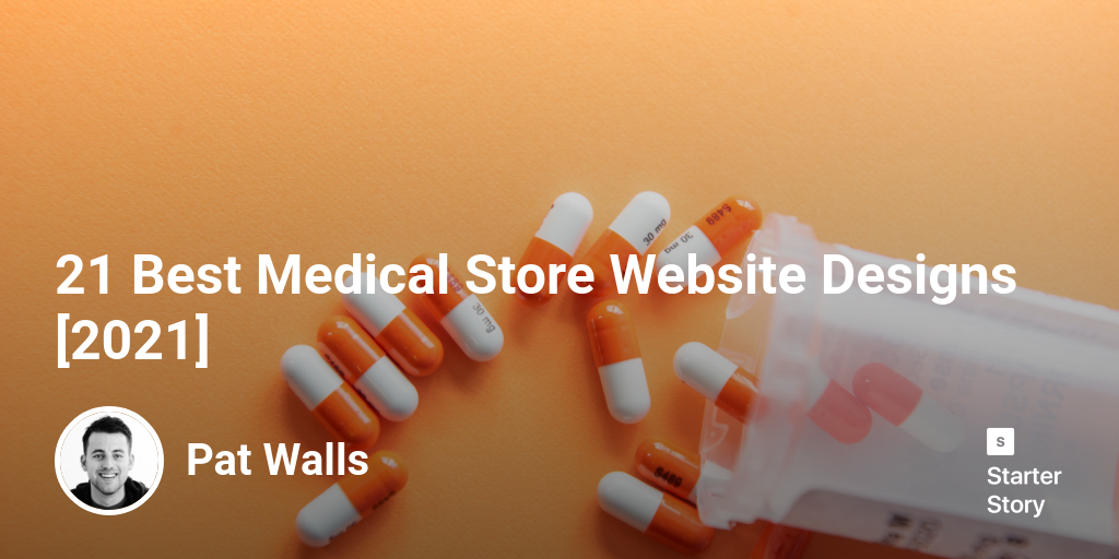 21 Best Medical Store site Designs [2024] Starter Story