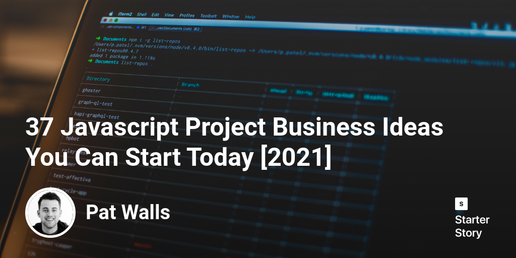 37 Javascript Project Business Ideas You Can Start Today [2024]