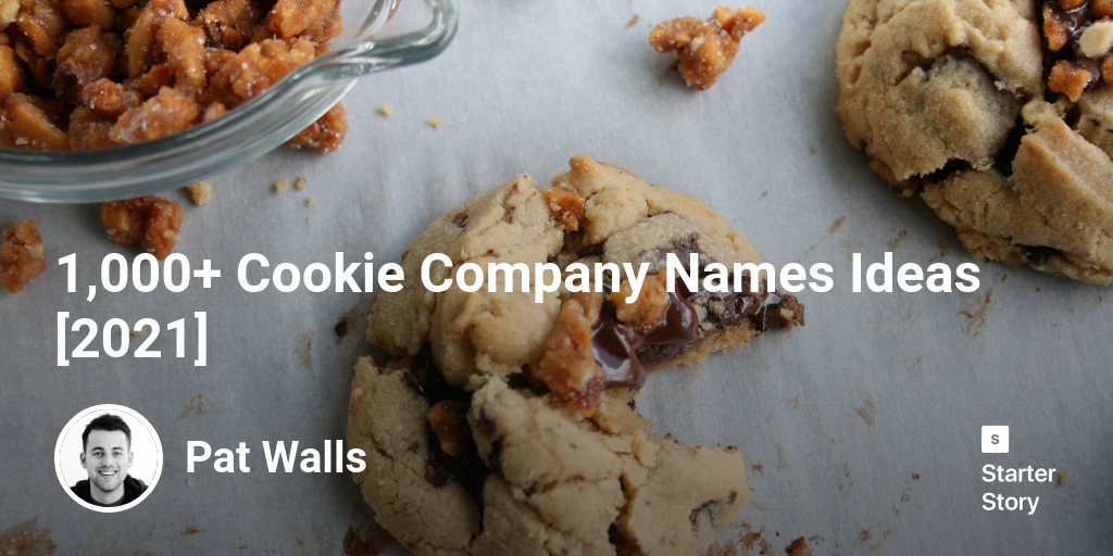1,000+ Cookie Company Names Ideas [2024] Starter Story