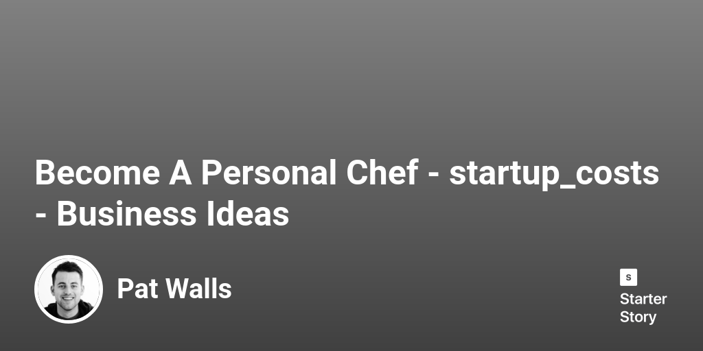 How Much Does It Cost To A Personal Chef? (In 2024) Starter