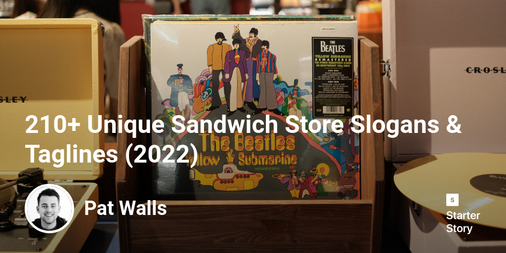 210+ Unique Sandwich Store Slogans & Taglines (2024) Starter Story