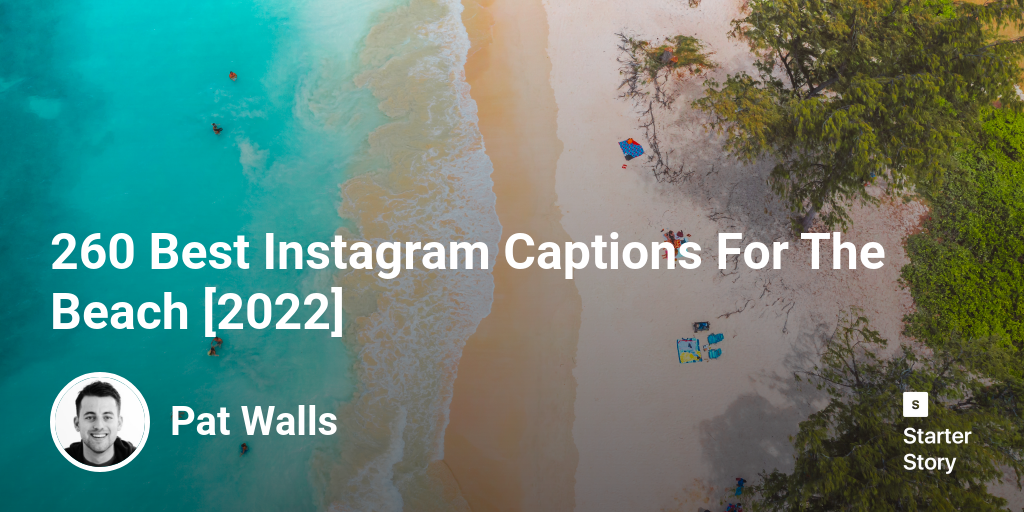 72 Best Beach Instagram Captions 2023 - Unique Beach Captions