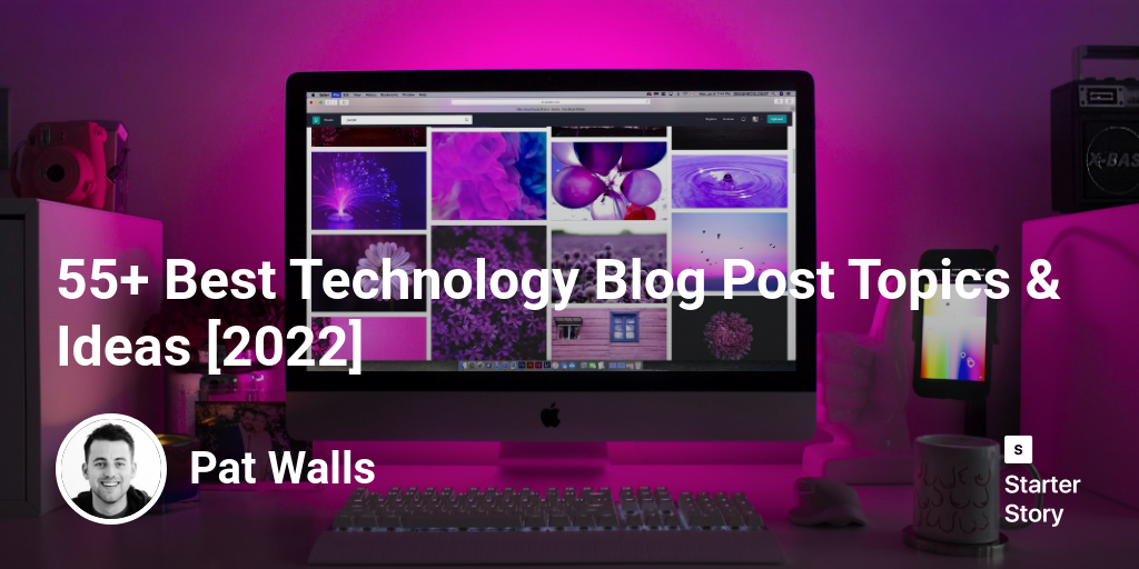 Do You Like New Gadgets? Here are the Top Tech Blogs & Vlogs to