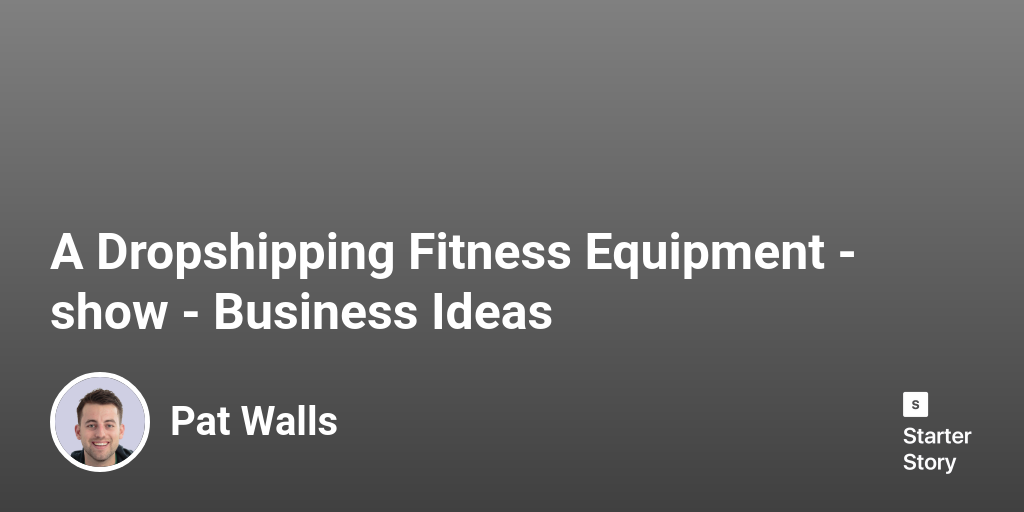 Start A Dropshipping Fitness Equipment Business Ideas Starter