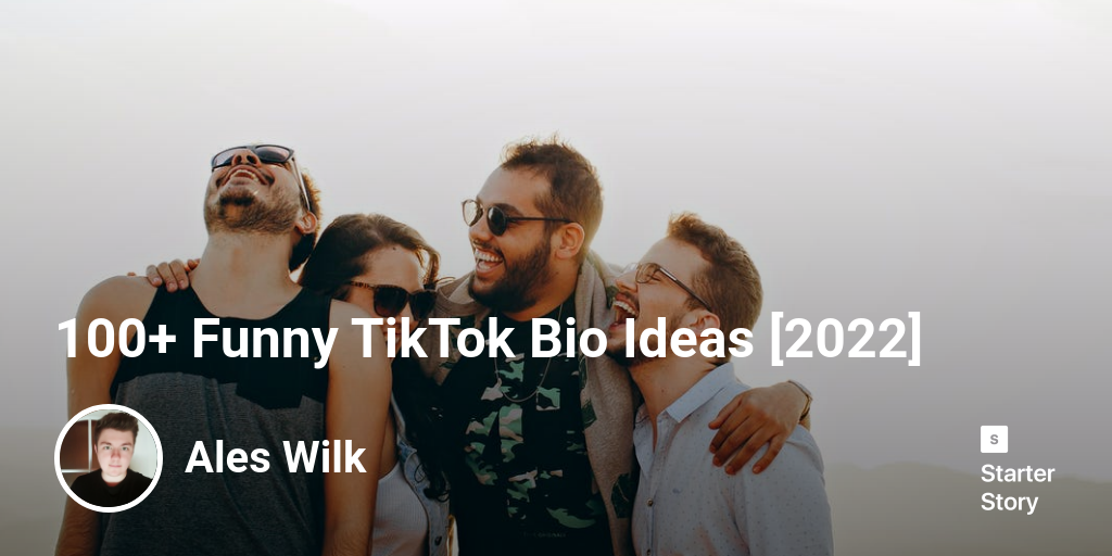 100+ Funny TikTok Bio Ideas [2024]