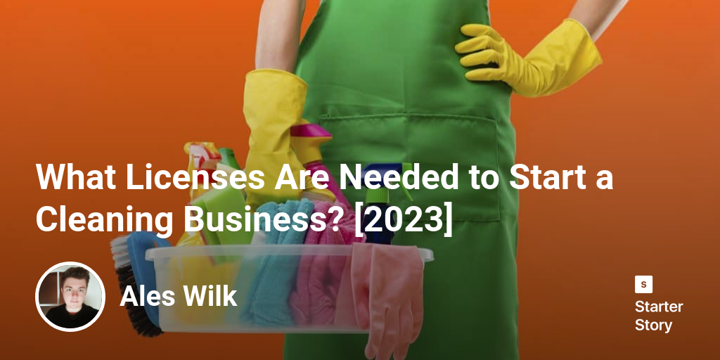 What Licenses Are Needed To Start A Cleaning Business 2024   Open Uri20230112 4 Yaw3w4