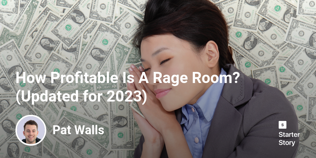 How Profitable Is A Rage Room? (Updated for 2024) Starter Story