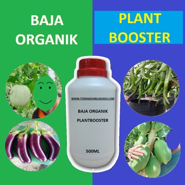 Kegunaan Baja Organik Plantbooster