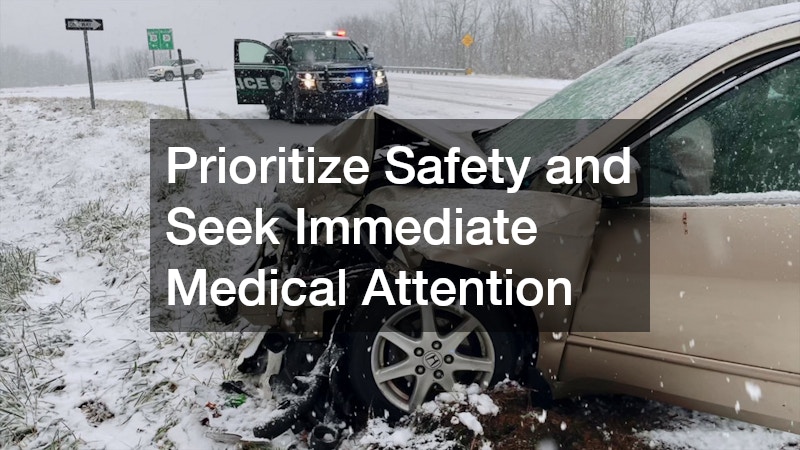 Prioritize Safety and Seek Immediate Medical Attention