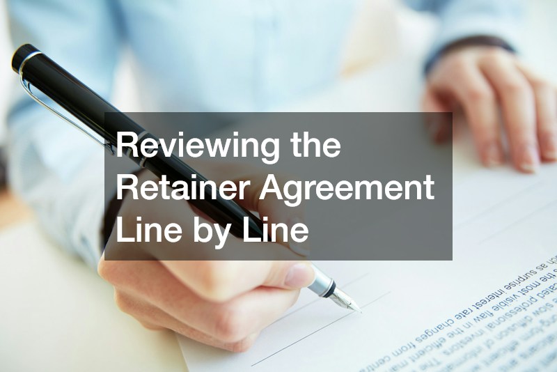 Reviewing the Retainer Agreement Line by Line