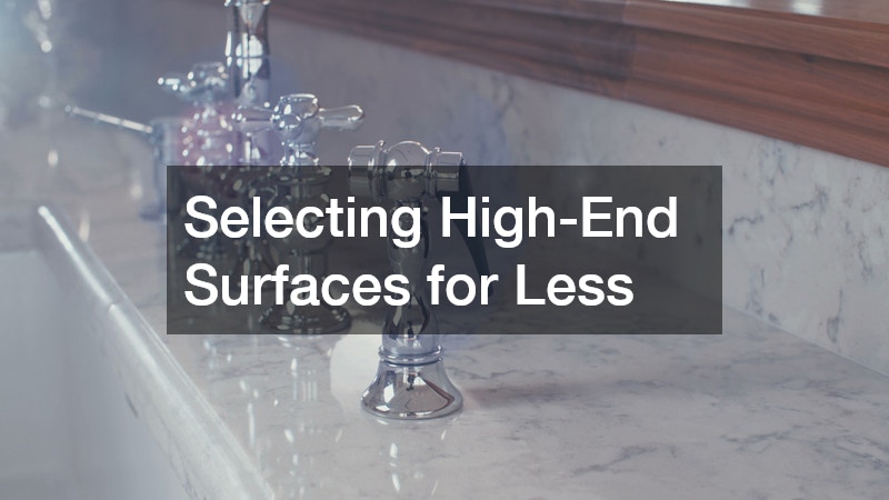 Selecting High-End Surfaces for Less