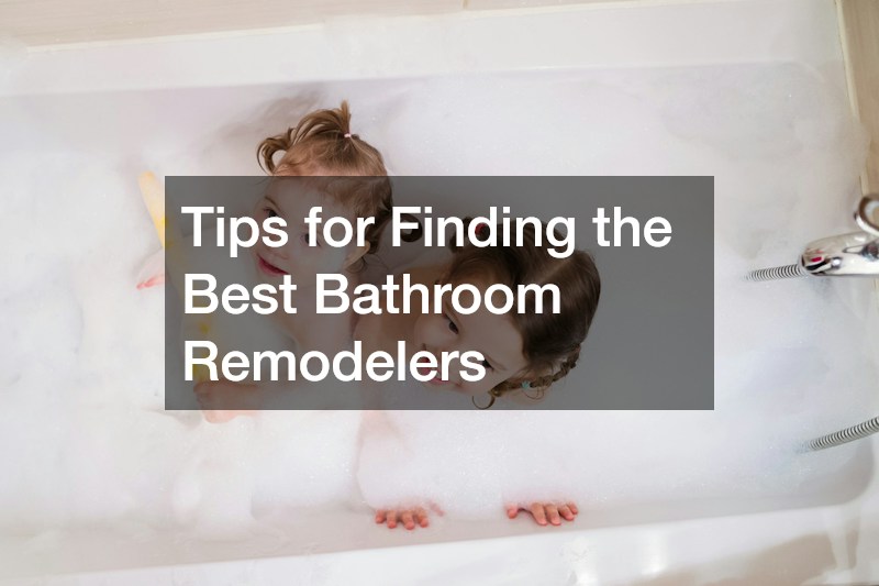 Tips for Finding the Best Bathroom Remodelers