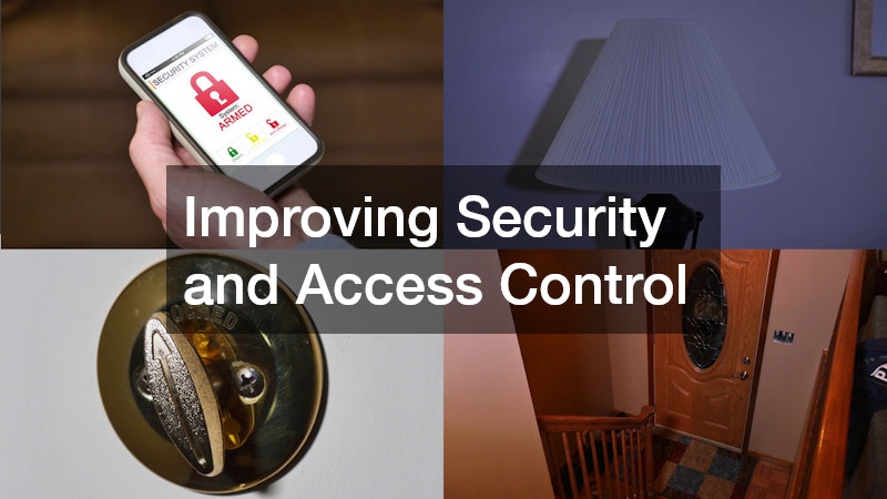 Improving Security and Access Control