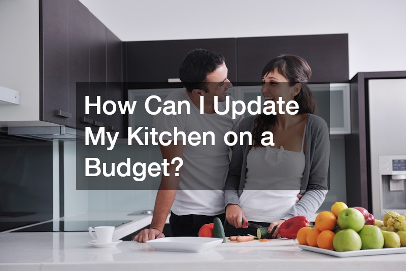 How Can I Update My Kitchen on a Budget?