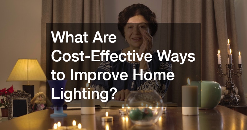 What Are Cost-Effective Ways to Improve Home Lighting?
