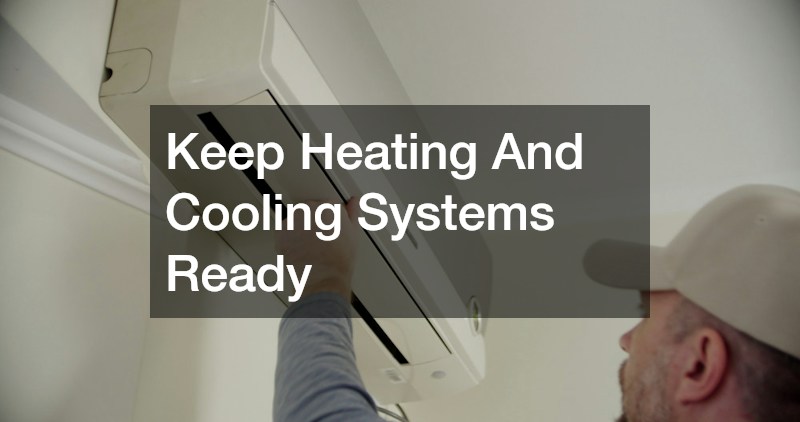 Keep Heating And Cooling Systems Ready