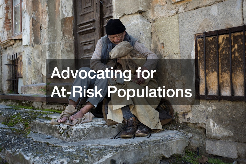 Advocating for At-Risk Populations