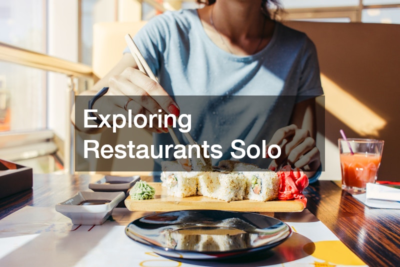 Exploring Restaurants Solo