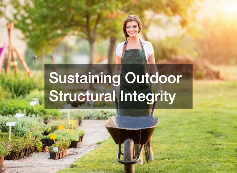 Sustaining Outdoor Structural Integrity