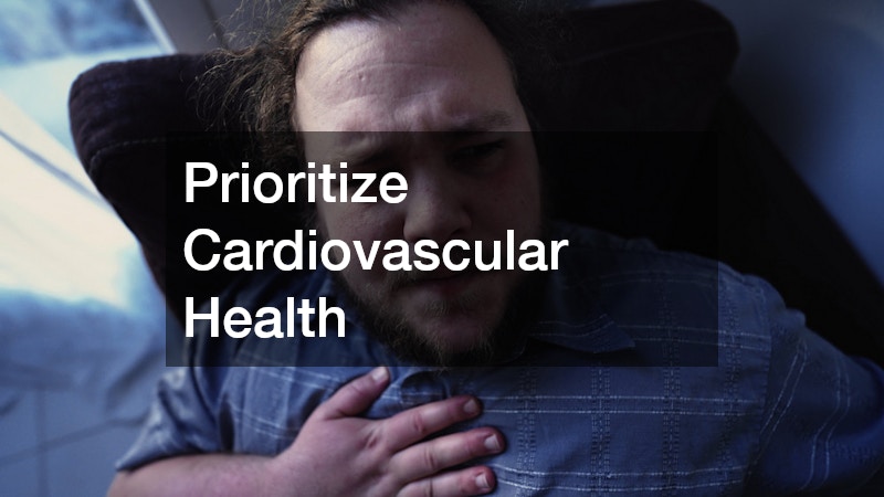 Prioritize Cardiovascular Health