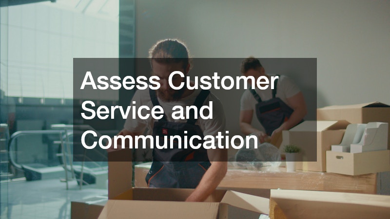 Assess Customer Service and Communication