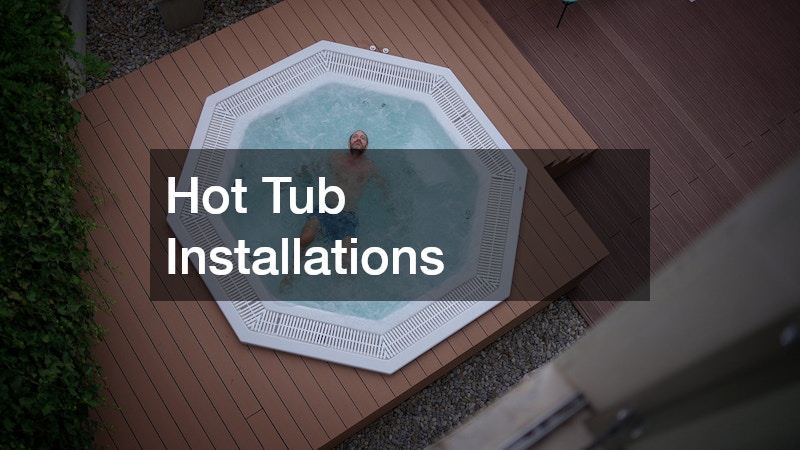 Hot Tub Installations