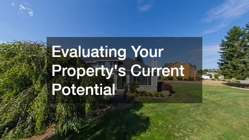 Evaluating Your Property
