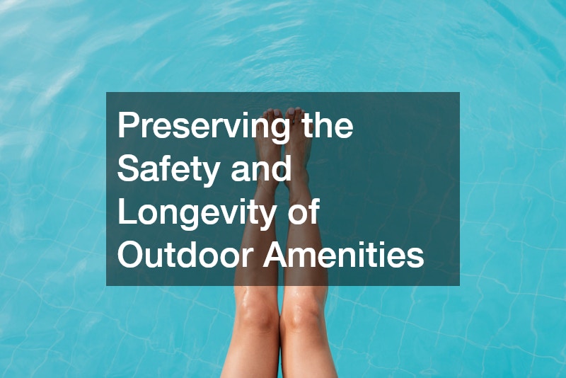 Preserving the Safety and Longevity of Outdoor Amenities