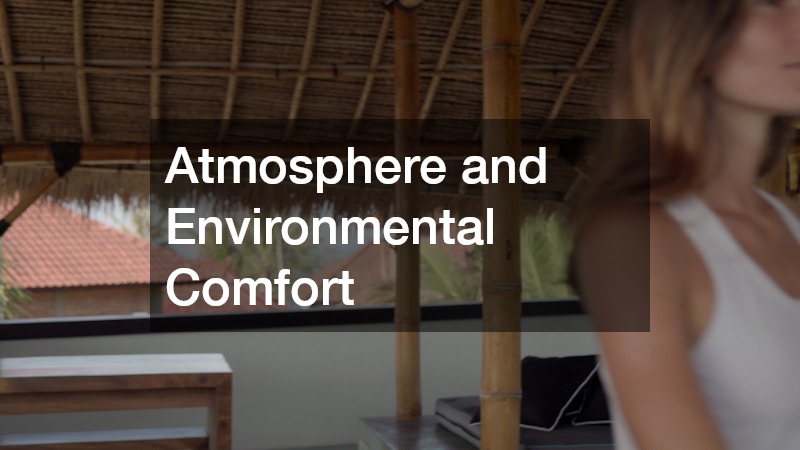 Atmosphere and Environmental Comfort