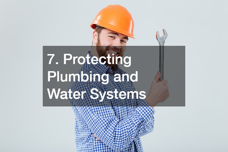7. Protecting Plumbing and Water Systems