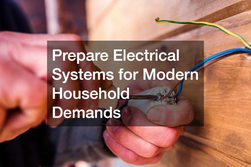 Prepare Electrical Systems for Modern Household Demands