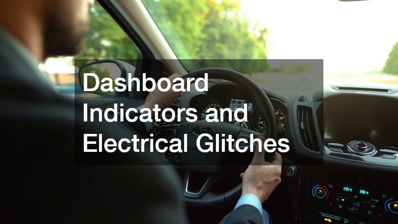 Dashboard Indicators and Electrical Glitches