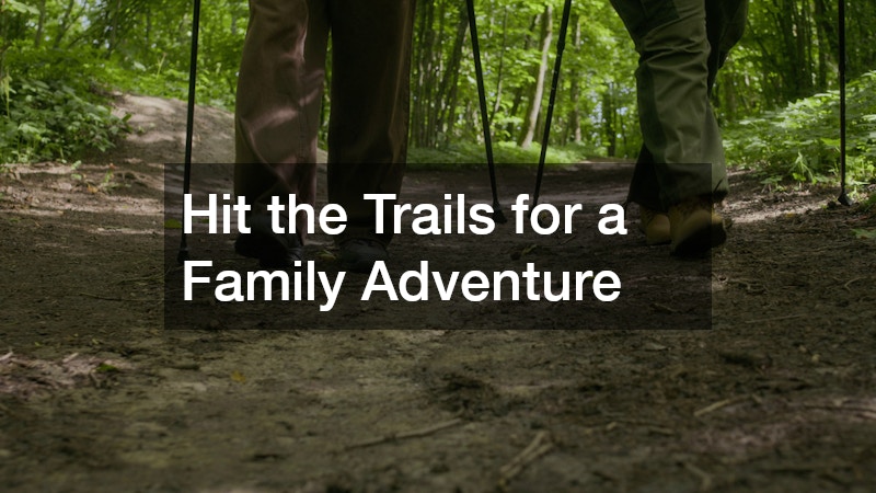 Hit the Trails for a Family Adventure