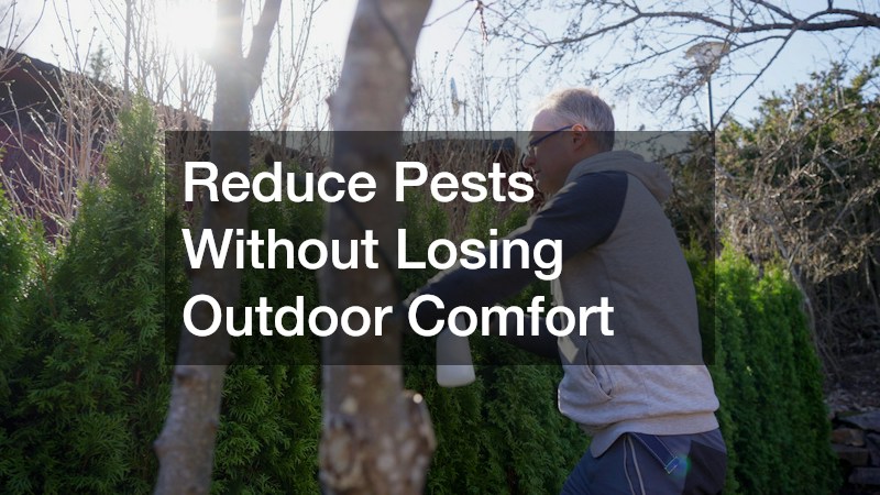 Reduce Pests Without Losing Outdoor Comfort