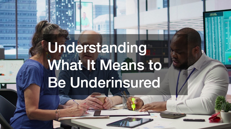 Understanding What It Means to Be Underinsured