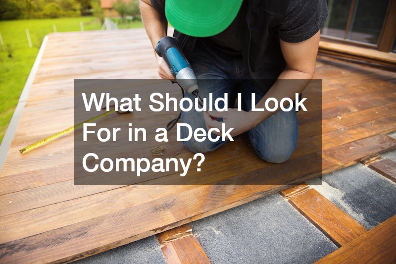 What Should I Look For in a Deck Company?