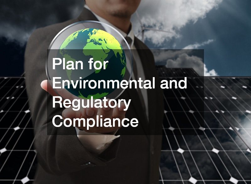 Plan for Environmental and Regulatory Compliance