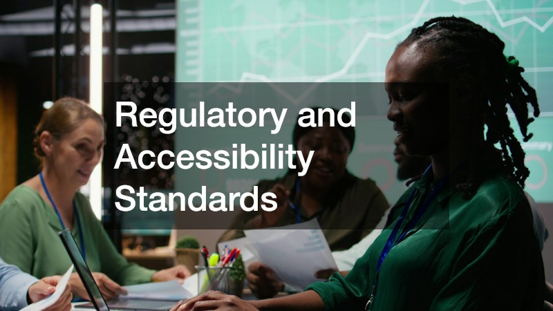 Regulatory and Accessibility Standards