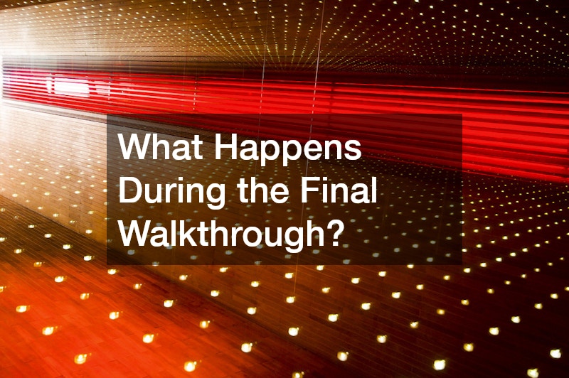 What Happens During the Final Walkthrough?