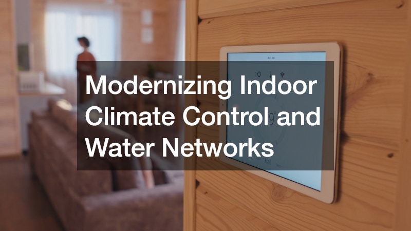 Modernizing Indoor Climate Control and Water Networks